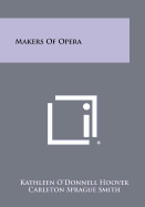 Makers Of Opera