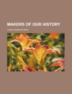 Makers of Our History