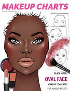 Makeup Charts - Face Charts for Makeup Artists: Black Model - OVAL face shape