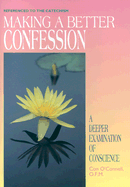 Making a Better Confession: A Deeper Examination of Conscience