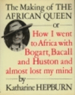 Making Africn Queen - Hepburn, Katharine