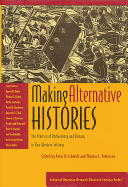 Making Alternative Histories: The Practice of Archaeology and History in Non-Western Settings