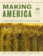 Making America: A History of the United States