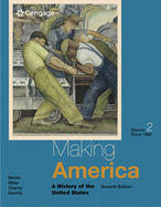 Making America, Volume 1: To 1877: A History of the United States