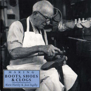 Making Boots, Shoes and Clogs