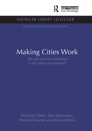 Making Cities Work: Role of Local Authorities in the Urban Environment