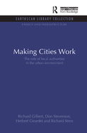 Making Cities Work: Role of Local Authorities in the Urban Environment
