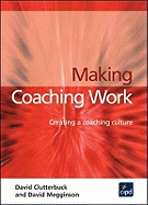 Making Coaching Work : Creating a coaching culture