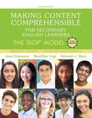 Making Content Comprehensible for Secondary English Learners: The Siop Model, Enhanced Pearson Etext -- Access Card - Echevarria, Jana J, and Vogt, Maryellen J, and Short, Deborah J