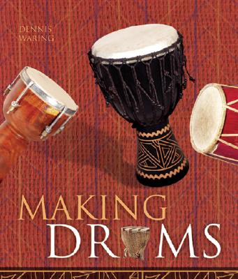 Making Drums - Waring, Dennis