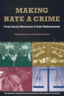 Making Hate a Crime: From Social Movement to Law Enforcement