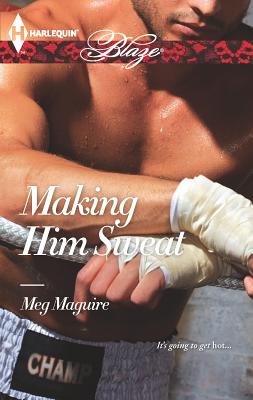 Making Him Sweat - Maguire, Meg, Professor