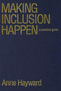 Making Inclusion Happen: A Practical Guide