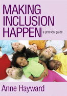 Making Inclusion Happen: A Practical Guide