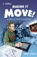 Making it Move: A Short History of Animation