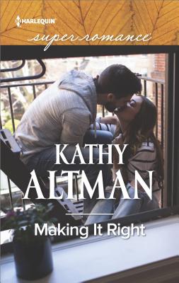 Making It Right - Altman, Kathy