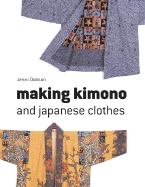 Making Kimono and Japanese Clothes