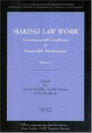 Making Law Work: Environmental Compliance and Sustainable Development 2 Vol. Set