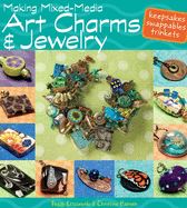 Making Mixed-Media Art Charms & Jewelry