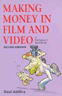 Making Money in Film and Video: A Freelancer's Handbook