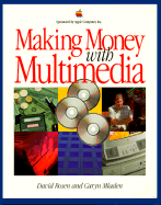 Making Money with Multimedia - Rosen, David, and Mladen, Caryn