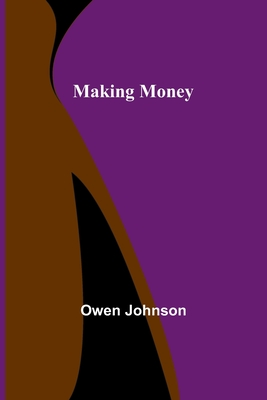 Making Money - Johnson, Owen