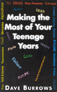 Making Most Your Teenage Years