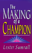 Making of a Champion