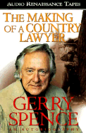 Making of Country Lawyer - Spence, Gerry L.