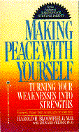 Making Peace with Yourself - Bloomfield, Harold H, M.D., and Felder, Leonard, PH.D.