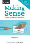 Making Sense: A Student's Guide to Research and Writing