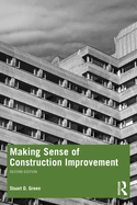 Making Sense of Construction Improvement