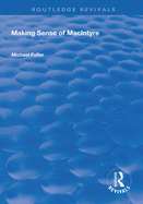 Making Sense of Macintyre