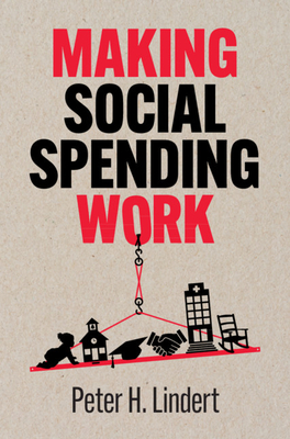 Making Social Spending Work - Lindert, Peter H