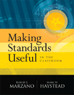 Making Standards Useful in the Classroom - Marzano, Robert J, Dr., and Haystead, Mark W
