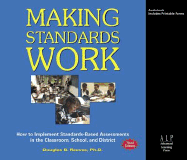 Making Standards Work--6 CD Set: How to Implement Standards-Based Assessments in the Classroom, School, and District