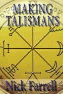Making Talismans: Creating Living Magical Tools for Change & Transformation