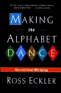 Making the Alphabet Dance: Recreational Word Play