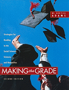 Making the Grade: Strategies for Reading in Social Sciences, Sciences, and Humanities