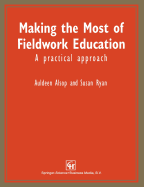 Making the Most of Fieldwork Education: A Practical Approach