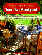 Making the Most of Your Own Backyard