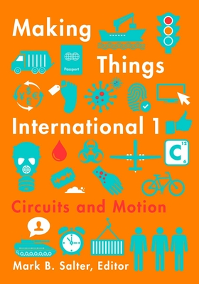 Making Things International 1: Circuits and Motion - Salter, Mark B (Editor)