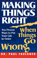 Making Things Right When Things Go Wrong