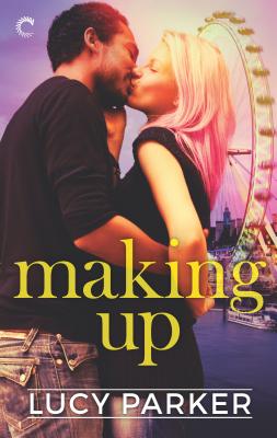 Making Up - Parker, Lucy