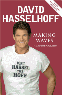 Making Waves: The Autobiography