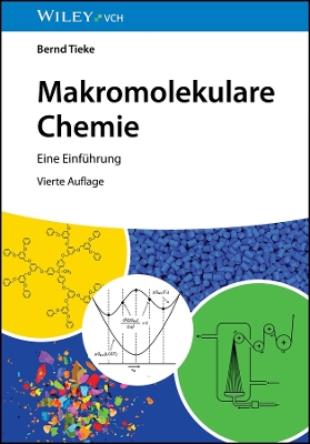 Makromolekulare Chemie: Eine Einfhrung - Tieke, Bernd