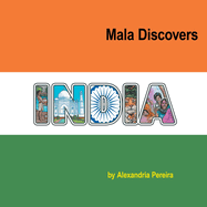Mala Discovers India: The Mystery of History