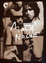 Mala Noche [Criterion Collection] - Gus Van Sant