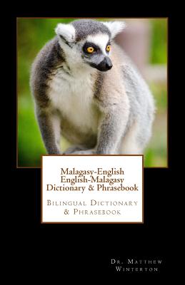 Malagasy-English English-Malagasy Dictionary & Phrasebook - Winterton, Matthew
