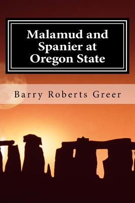 Malamud and Spanier at Oregon State - Greer, Barry Roberts